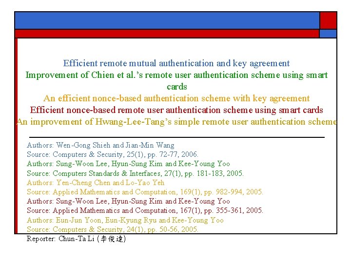 Efficient remote mutual authentication and key agreement Improvement