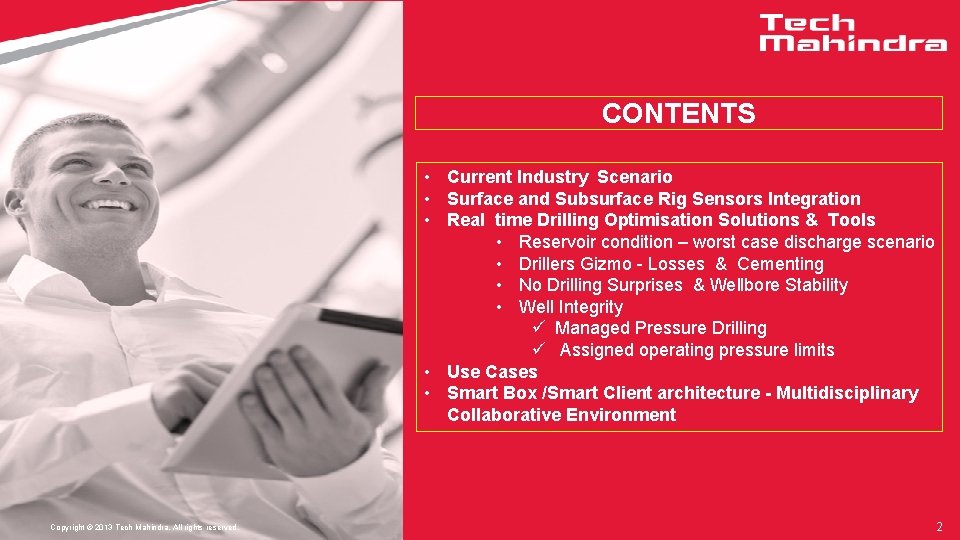 CONTENTS • Current Industry Scenario • Surface and Subsurface Rig Sensors Integration • Real