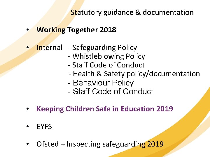 Statutory guidance & documentation • Working Together 2018 • Internal - Safeguarding Policy -