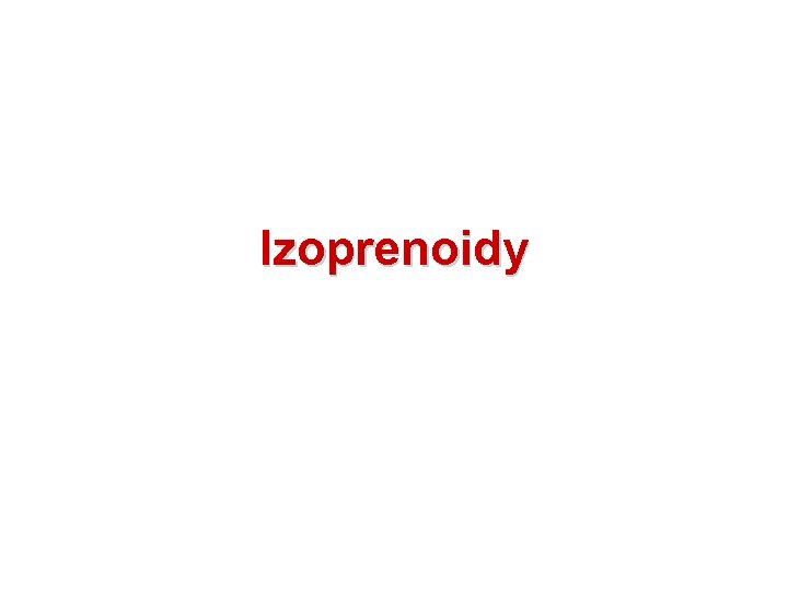 Izoprenoidy 