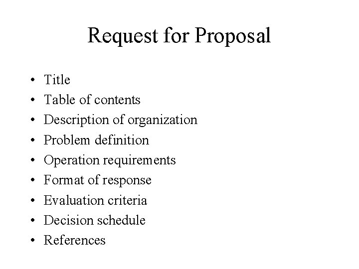 Request for Proposal • • • Title Table of contents Description of organization Problem