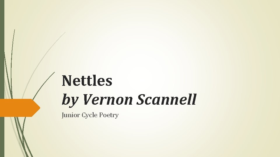 Nettles by Vernon Scannell Junior Cycle Poetry 