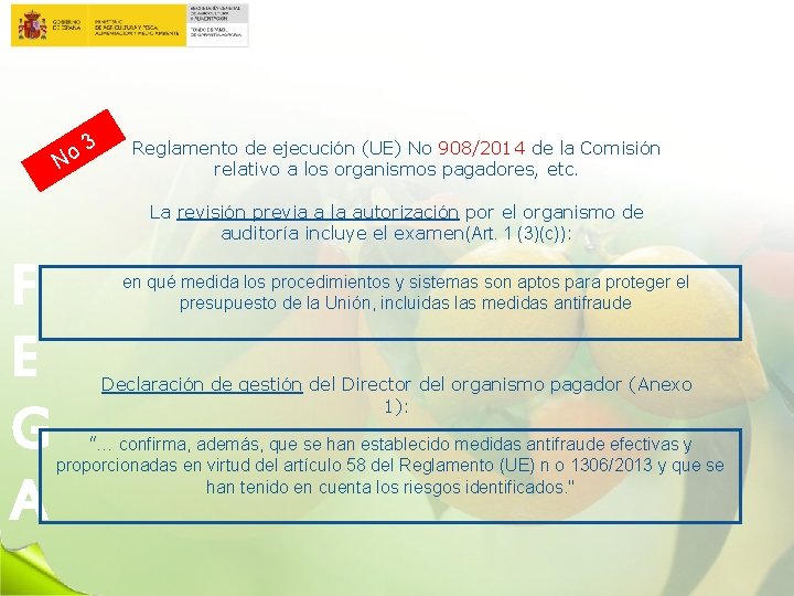 3 o N Reglamento de ejecución (UE) No 908/2014 de la Comisión relativo a