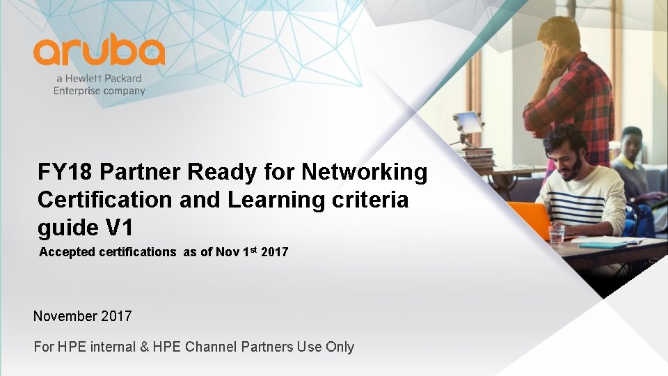 FY 18 Partner Ready for Networking Certification and Learning criteria guide V 1 Accepted