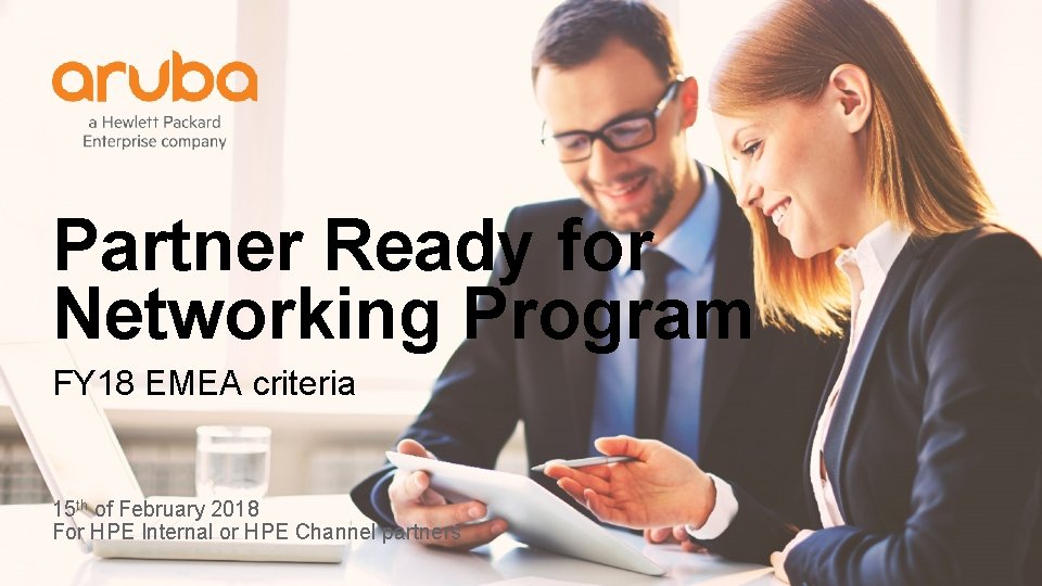 Partner Ready for Networking Program FY 18 EMEA criteria 15 th of February 2018