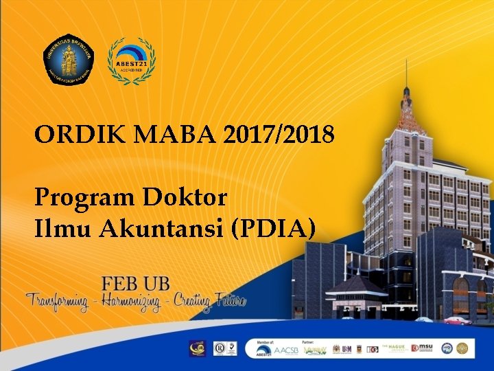 ORDIK MABA 2017/2018 Program Doktor Ilmu Akuntansi (PDIA) 