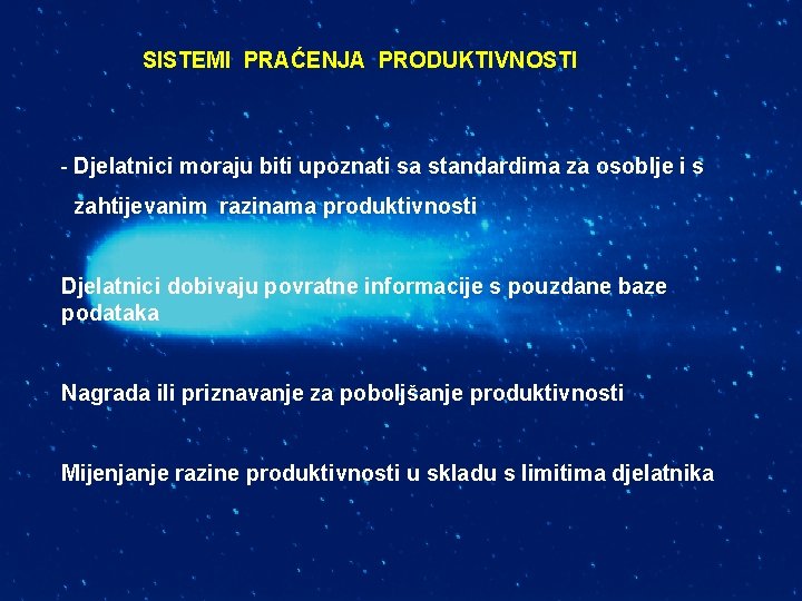 SISTEMI PRAĆENJA PRODUKTIVNOSTI - Djelatnici moraju biti upoznati sa standardima za osoblje i s