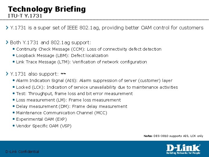 Technology Briefing ITU-T Y. 1731 is a super set of IEEE 802. 1 ag,