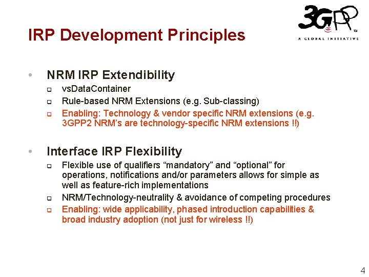 IRP Development Principles • NRM IRP Extendibility q q q • vs. Data. Container