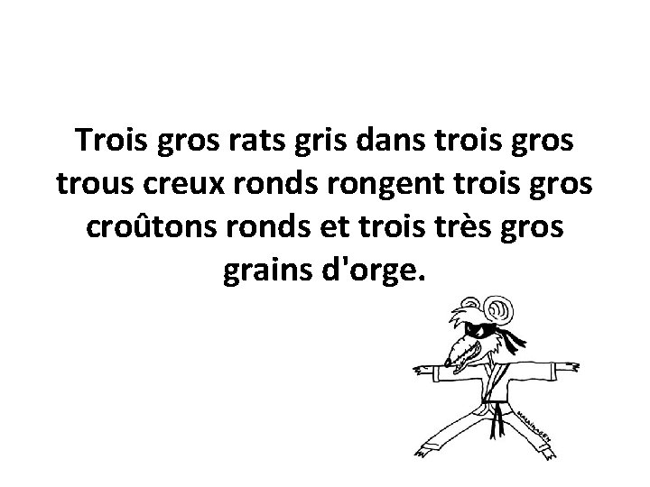 Trois gros rats gris dans trois gros trous creux ronds rongent trois gros croûtons