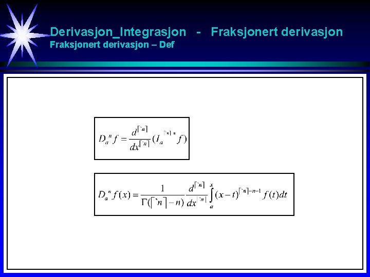 Derivasjon_Integrasjon - Fraksjonert derivasjon – Def 