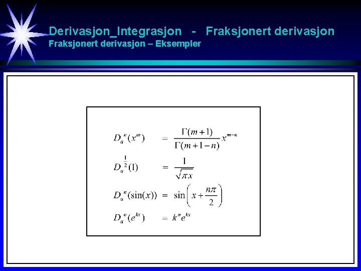Derivasjon_Integrasjon - Fraksjonert derivasjon – Eksempler 