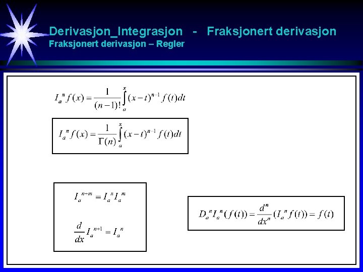 Derivasjon_Integrasjon - Fraksjonert derivasjon – Regler 