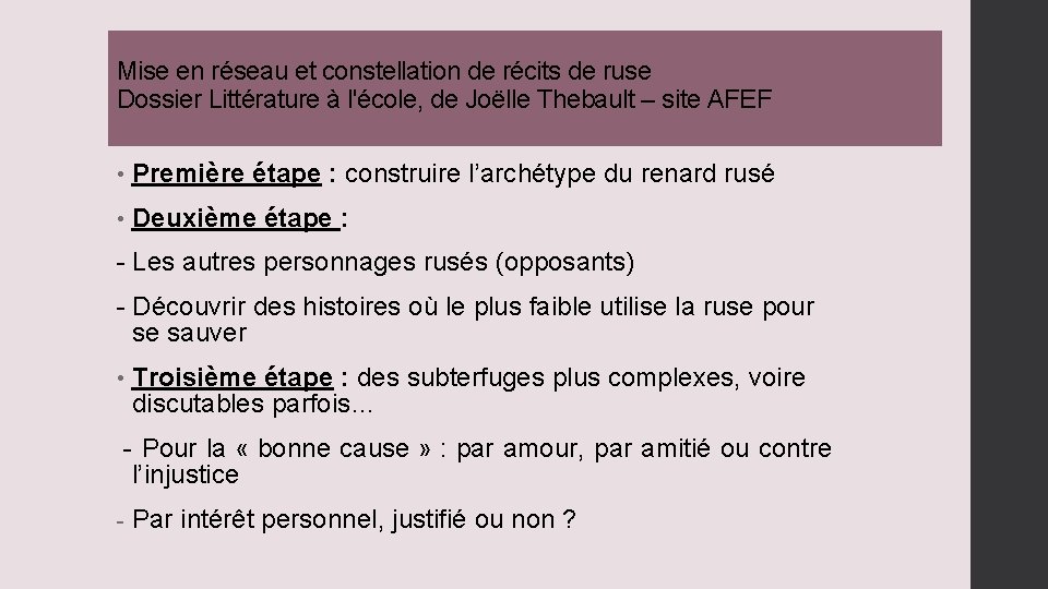 Mise en réseau et constellation de récits de ruse Dossier Littérature à l'école, de