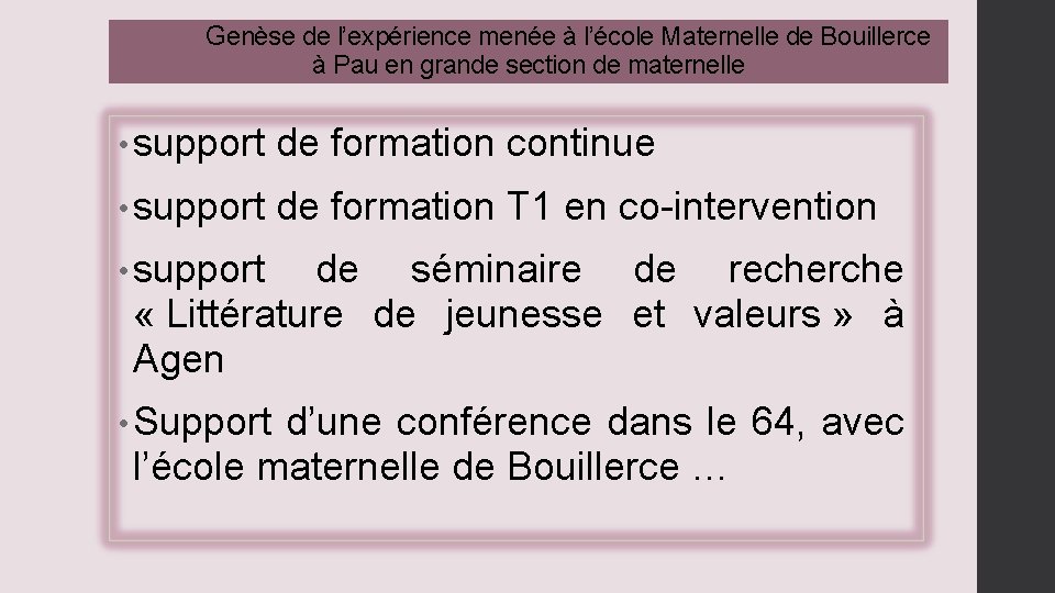 Genèse de l’expérience menée à l’école Maternelle de Bouillerce à Pau en grande section