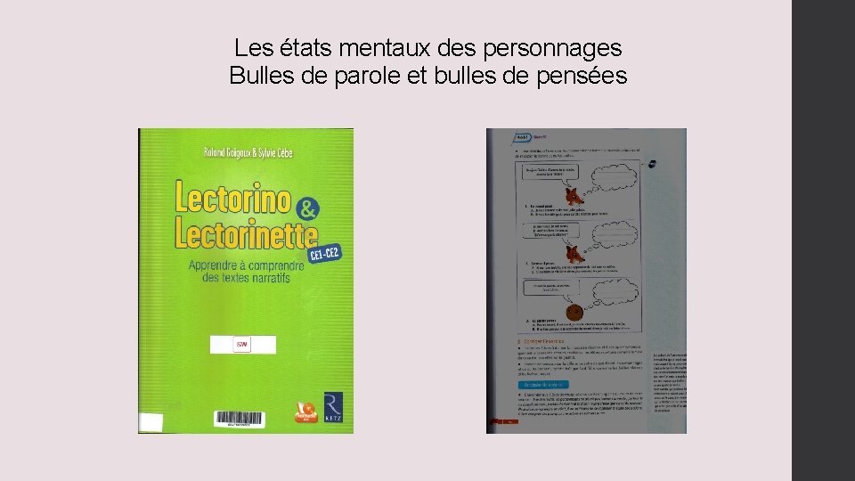 Les états mentaux des personnages Bulles de parole et bulles de pensées 