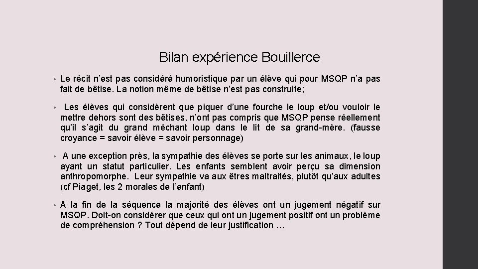 Bilan expérience Bouillerce • Le récit n’est pas considéré humoristique par un élève qui