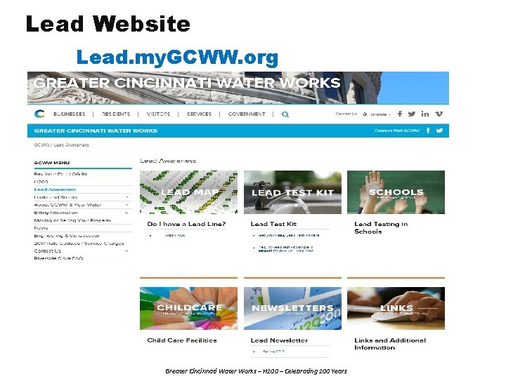 Lead Website Lead. my. GCWW. org Greater Cincinnati Water Works – H 200 –