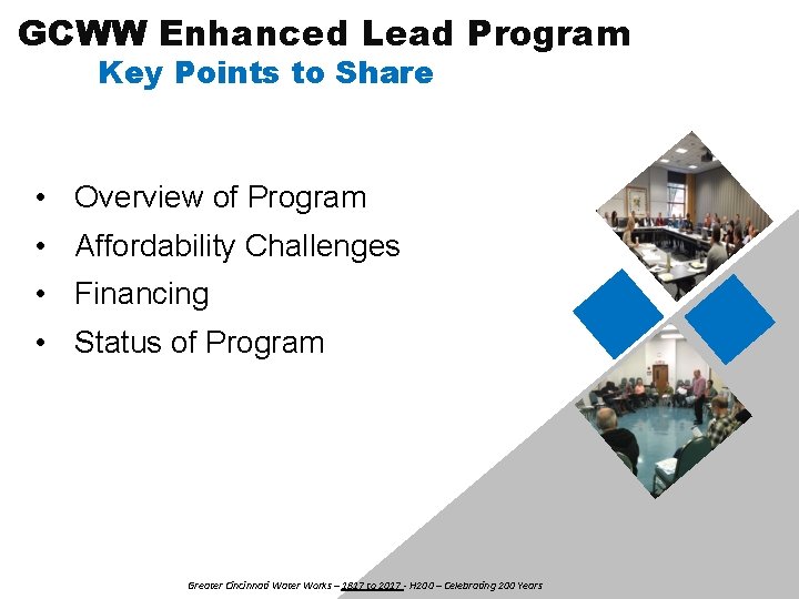 GCWW Enhanced Lead Program Key Points to Share • Overview of Program • Affordability