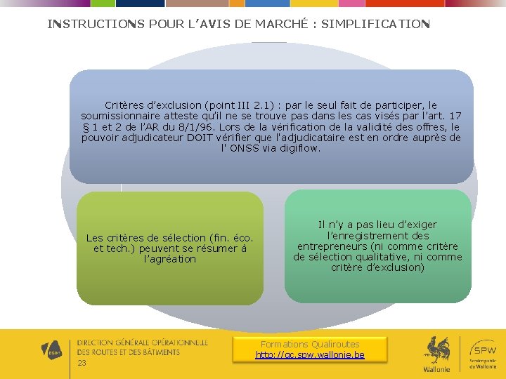 INSTRUCTIONS POUR L’AVIS DE MARCHÉ : SIMPLIFICATION Critères d’exclusion (point III 2. 1) : INSTRUCTIONS POUR L’AVIS DE MARCHÉ : SIMPLIFICATION Critères d’exclusion (point III 2. 1) :