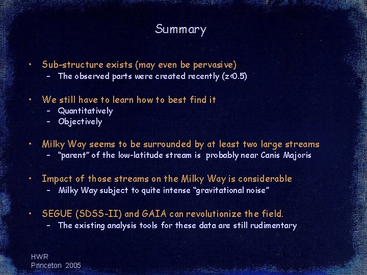Summary • Sub-structure exists (may even be pervasive) • We still have to learn Summary • Sub-structure exists (may even be pervasive) • We still have to learn