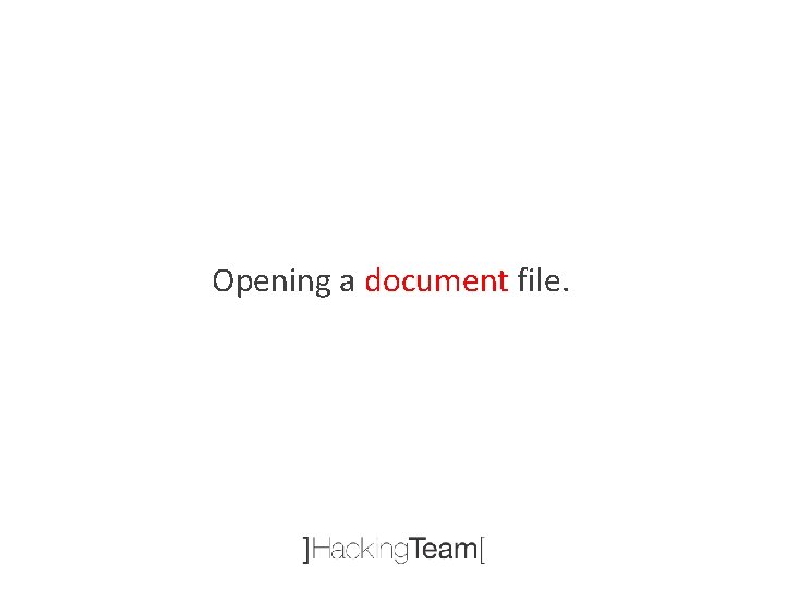 Opening a document file. 