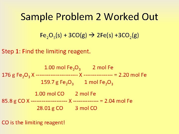 Sample Problem 2 Worked Out Fe 2 O 3(s) + 3 CO(g) 2 Fe(s)