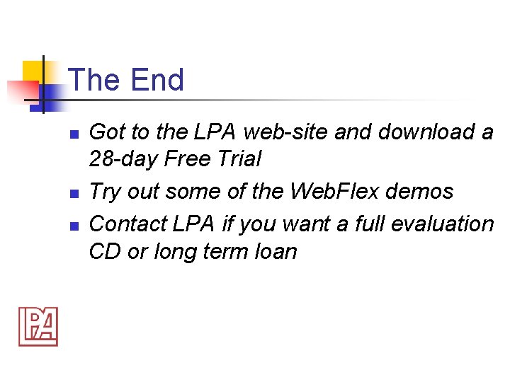 The End n n n Got to the LPA web-site and download a 28