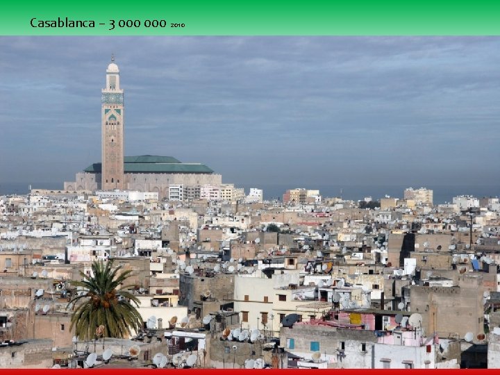 Casablanca – 3 000 2010 