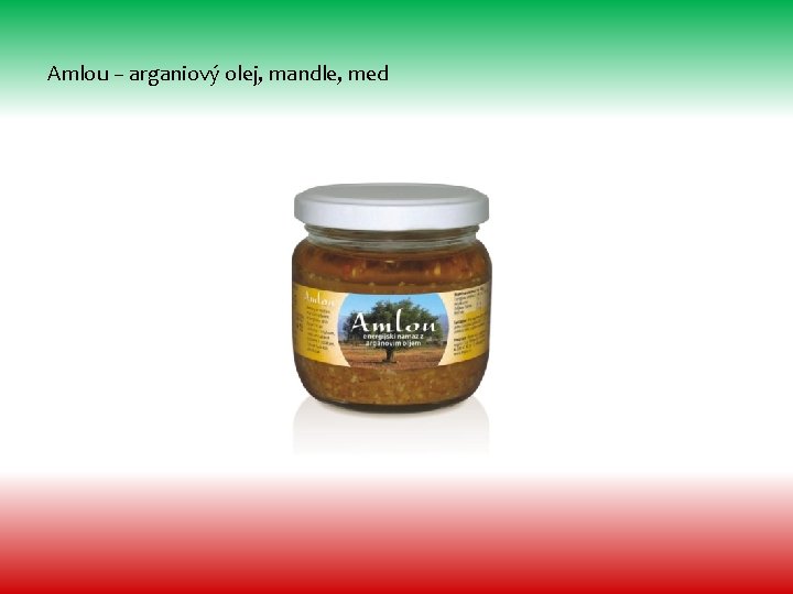 Amlou – arganiový olej, mandle, med 