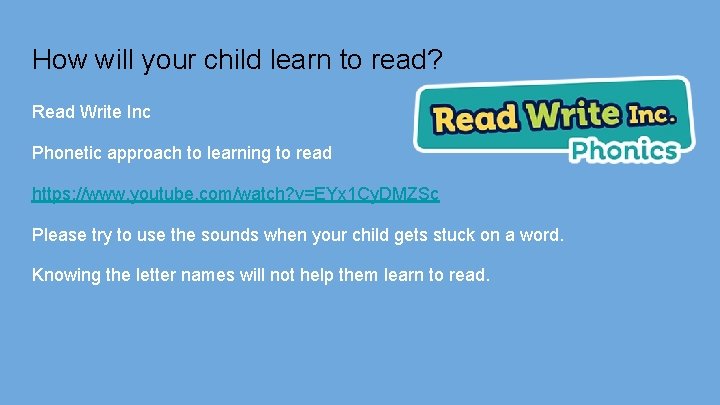 How will your child learn to read? Read Write Inc Phonetic approach to learning