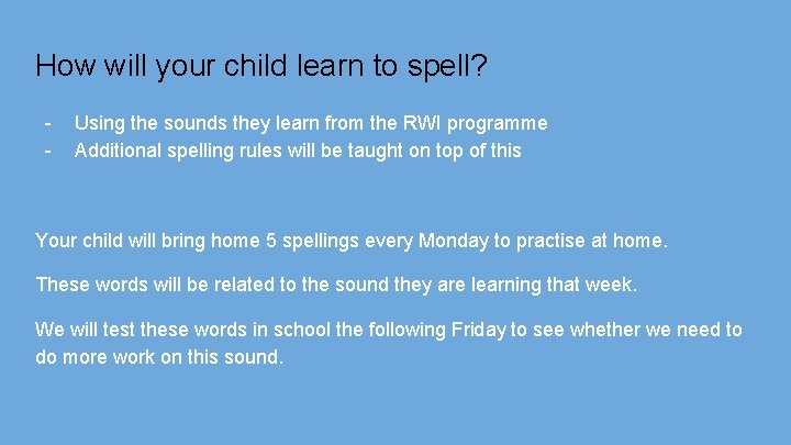 How will your child learn to spell? - Using the sounds they learn from