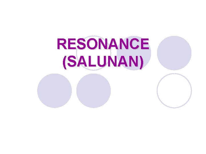 RESONANCE (SALUNAN) 