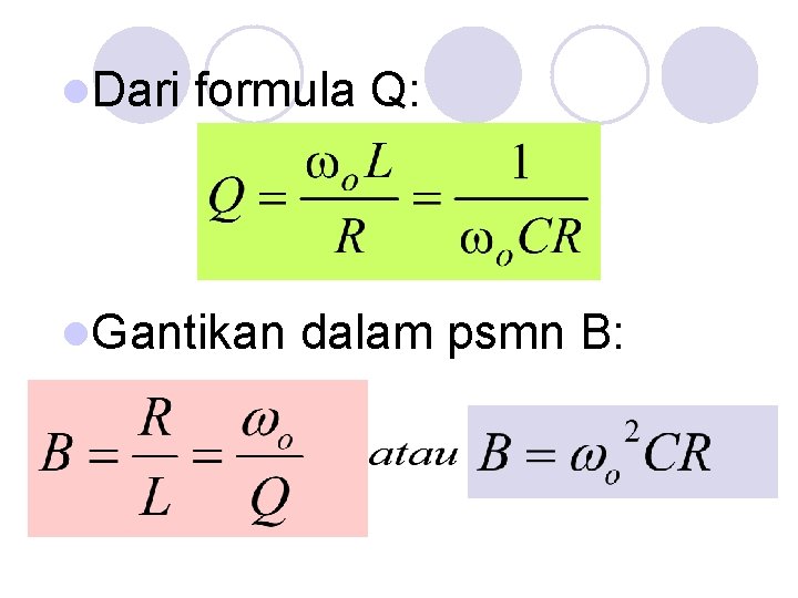 l. Dari formula Q: l. Gantikan dalam psmn B: 