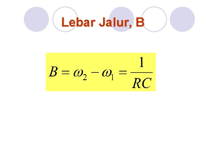 Lebar Jalur, B 