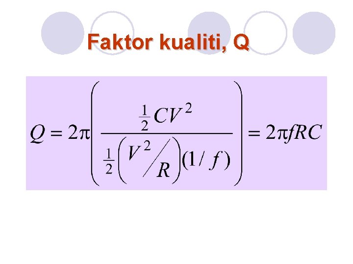 Faktor kualiti, Q 
