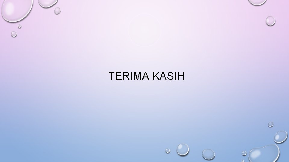 TERIMA KASIH 