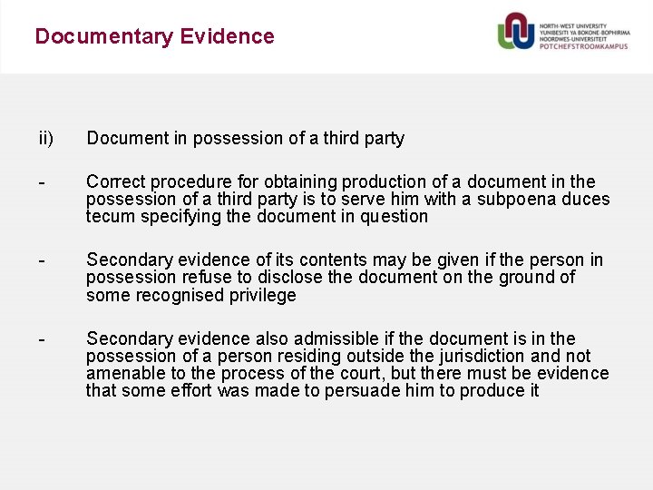 Documentary Evidence ii) Document in possession of a third party - Correct procedure for