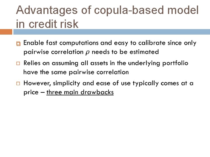 Advantages of copula-based model in credit risk Advantages of copula-based model in credit risk