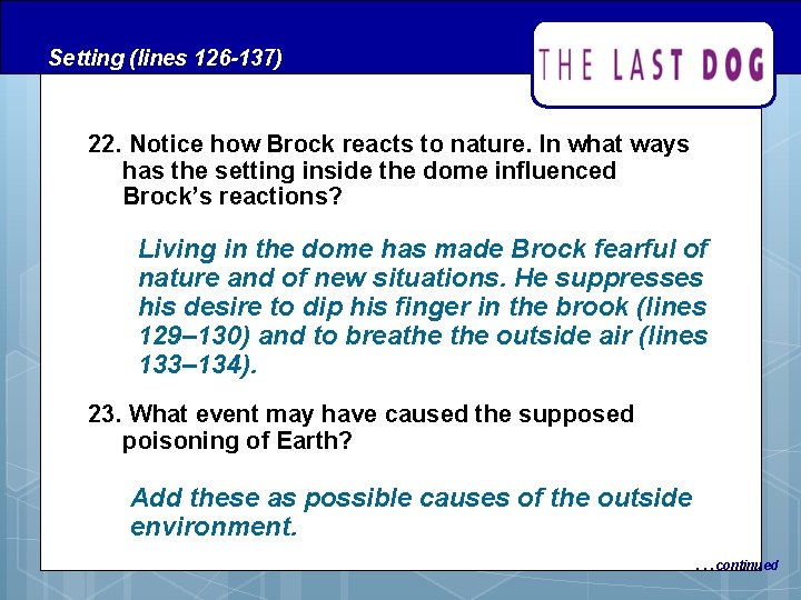 Setting (lines 126 -137) 22. Notice how Brock reacts to nature. In what ways Setting (lines 126 -137) 22. Notice how Brock reacts to nature. In what ways