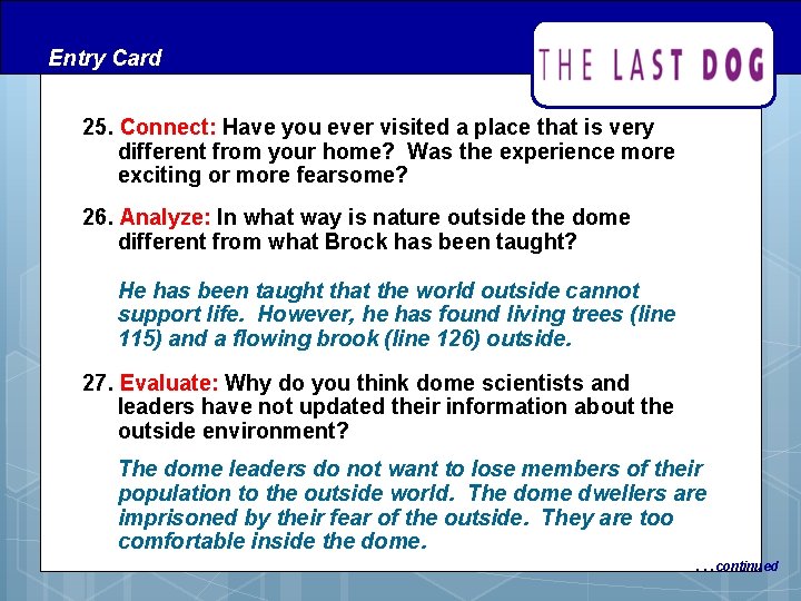Entry Card 25. Connect: Have you ever visited a place that is very different Entry Card 25. Connect: Have you ever visited a place that is very different