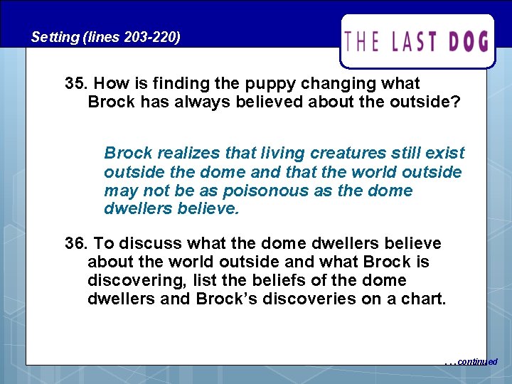 Setting (lines 203 -220) 35. How is finding the puppy changing what Brock has Setting (lines 203 -220) 35. How is finding the puppy changing what Brock has