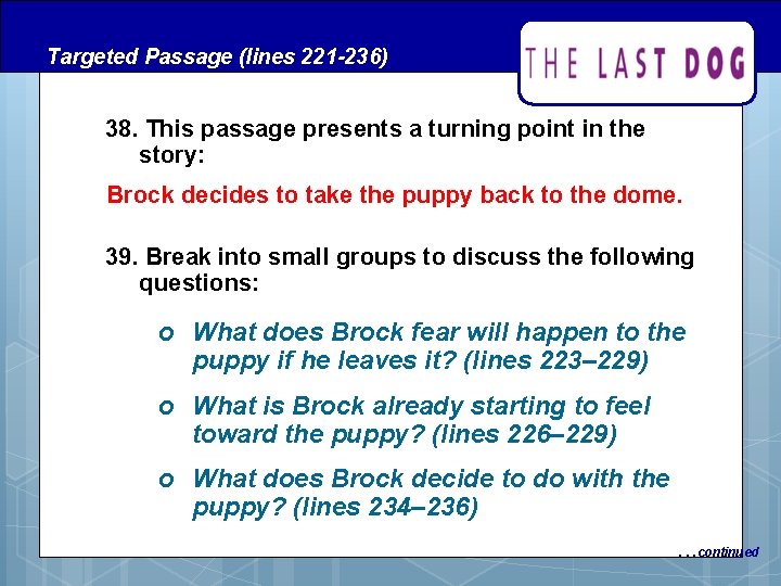 Targeted Passage (lines 221 -236) 38. This passage presents a turning point in the Targeted Passage (lines 221 -236) 38. This passage presents a turning point in the