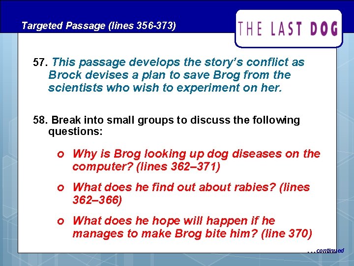 Targeted Passage (lines 356 -373) 57. This passage develops the story’s conflict as Brock Targeted Passage (lines 356 -373) 57. This passage develops the story’s conflict as Brock