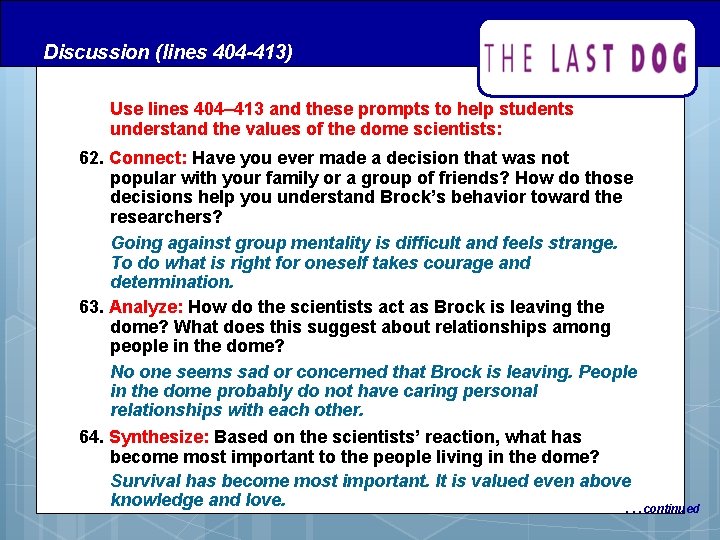 Discussion (lines 404 -413) Use lines 404– 413 and these prompts to help students Discussion (lines 404 -413) Use lines 404– 413 and these prompts to help students