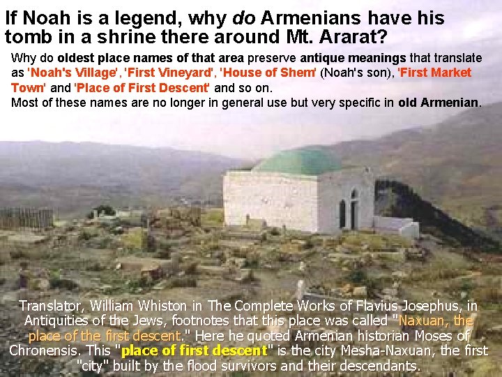 If Noah is a legend, why do Armenians have his tomb in a shrine