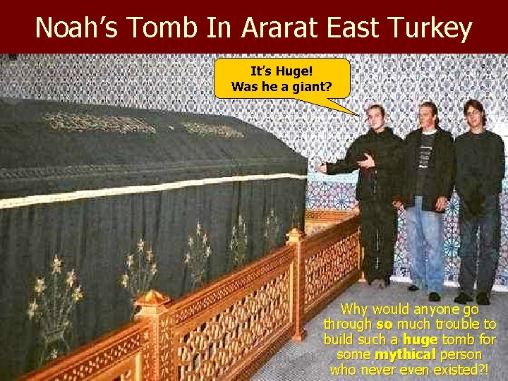 Noah’s Tomb In Ararat East Turkey It’s Huge! Was he a giant? Why would