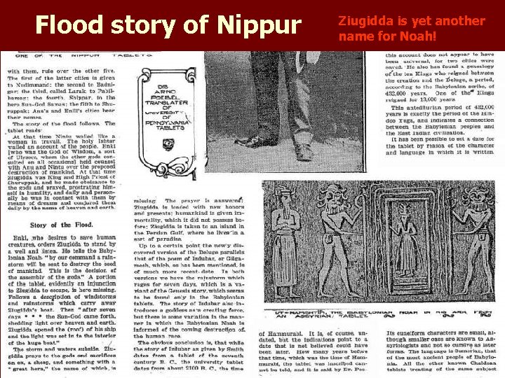 Flood story of Nippur Ziugidda is yet another name for Noah! 