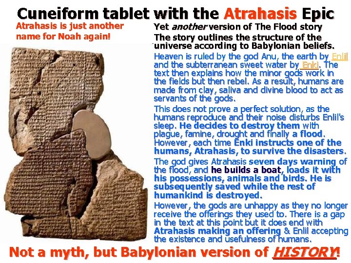 Cuneiform tablet with the Atrahasis Epic Atrahasis is just another name for Noah again!