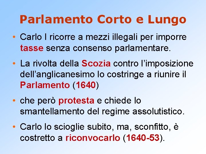 Parlamento Corto e Lungo • Carlo I ricorre a mezzi illegali per imporre tasse